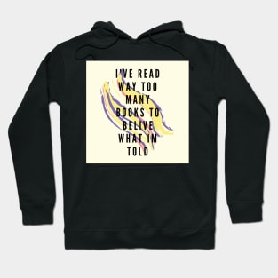 Ive read way too many books Hoodie